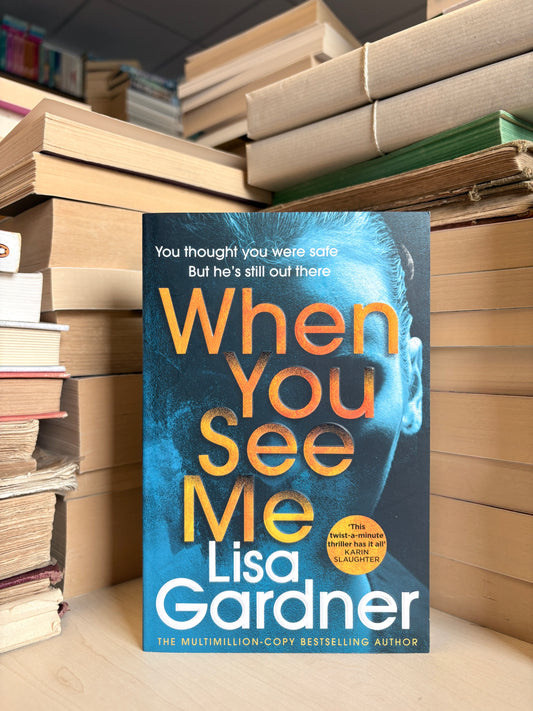 Lisa Gardner - When You See Me