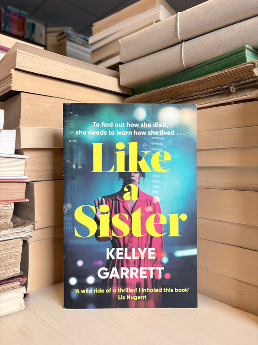 Kellye Garrett - Like a Sister