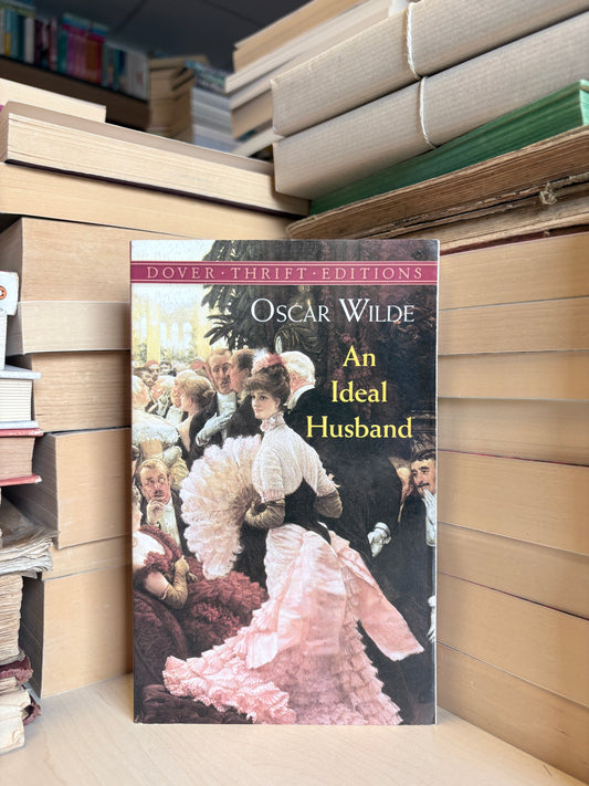 Oscar Wilde - An Ideal Husband
