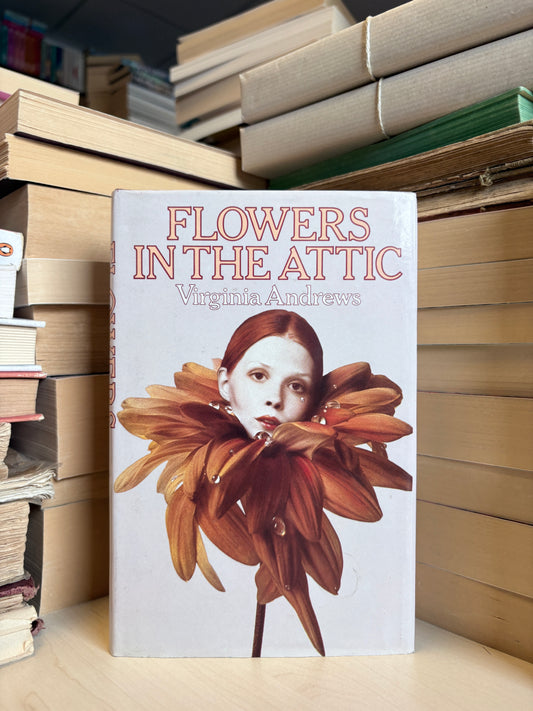 Virginia Andrews - Flowers in the Attic