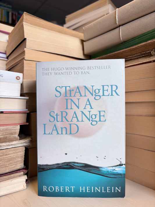 Robert Heinlein - Stranger in a Strange Land