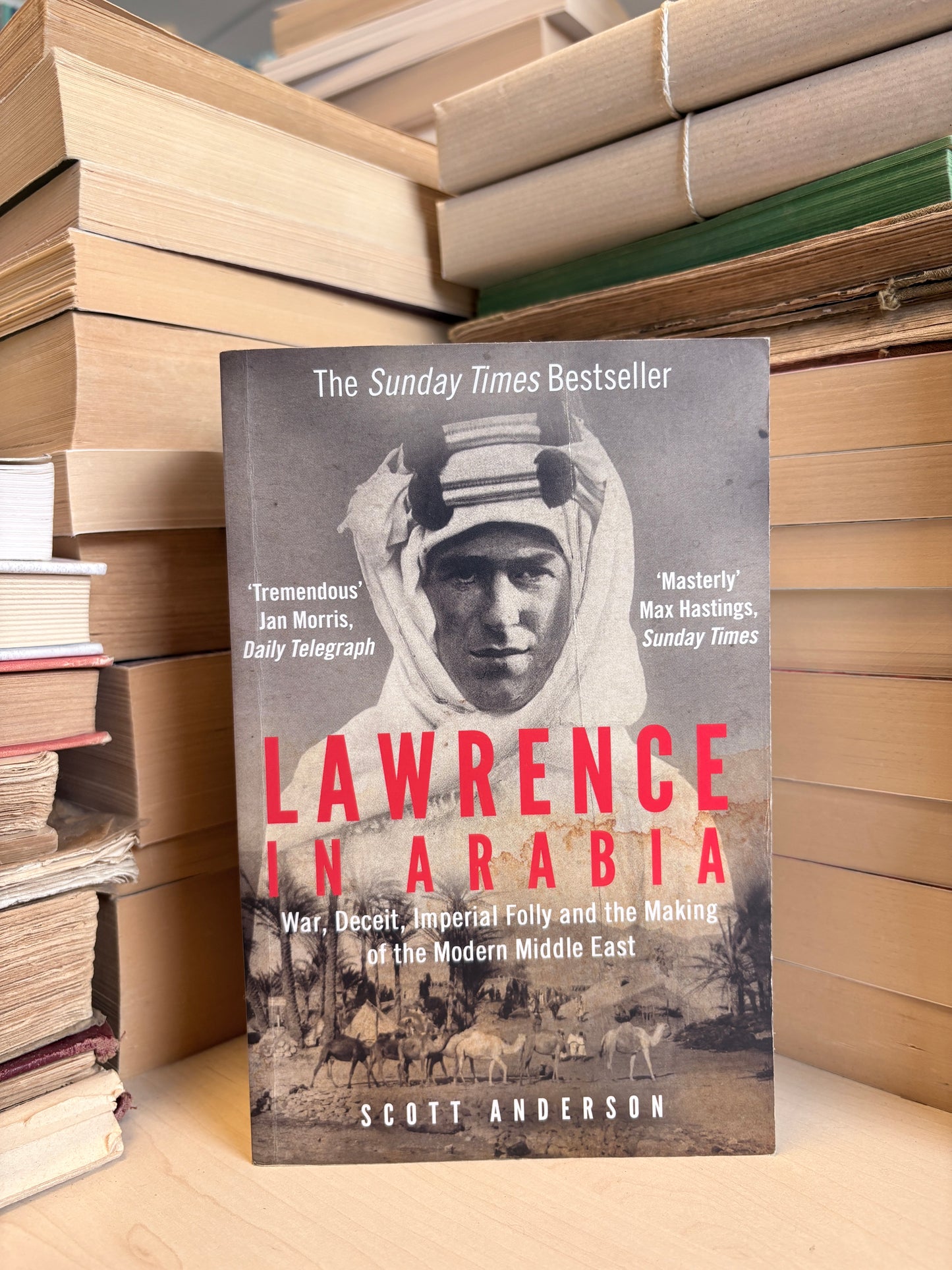 Scott Anderson - Lawrence in Arabia