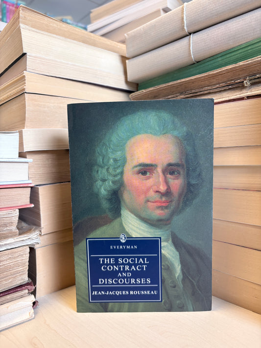 Jean-Jacques Rousseau - The Social Contract and Discourses