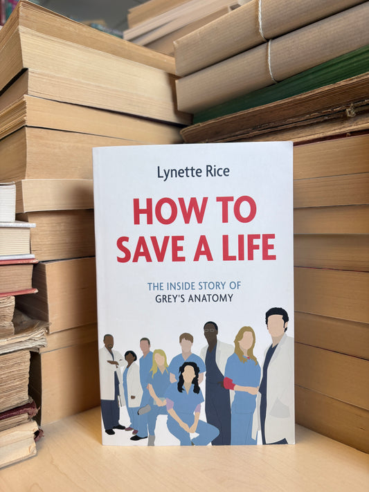 Lynette Rice - How to Save a Life