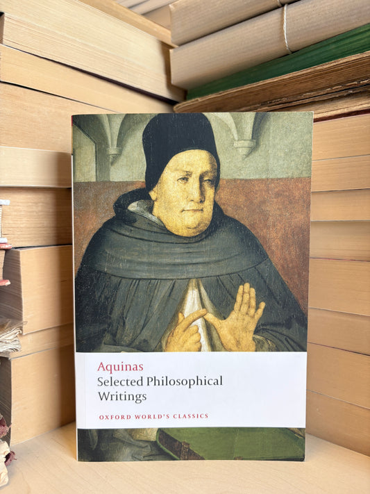 Aquinas - Selected Philosophical Writings