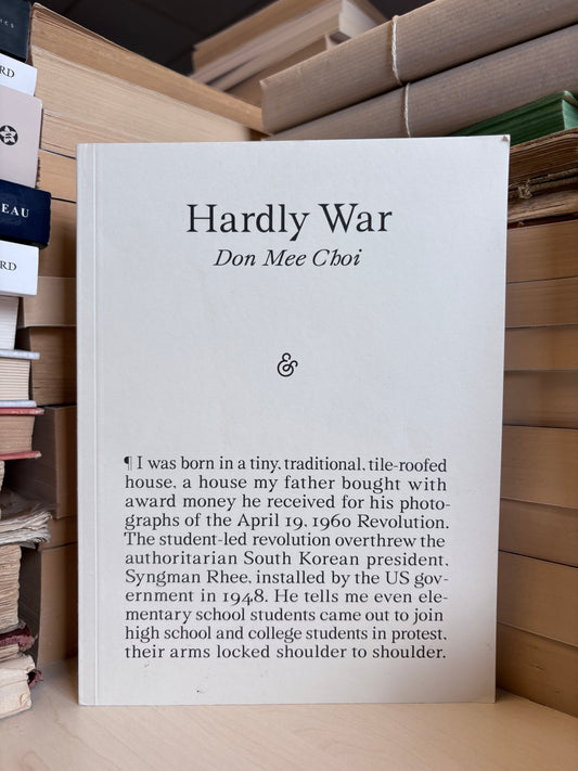 Don Mee Choi - Hardly War