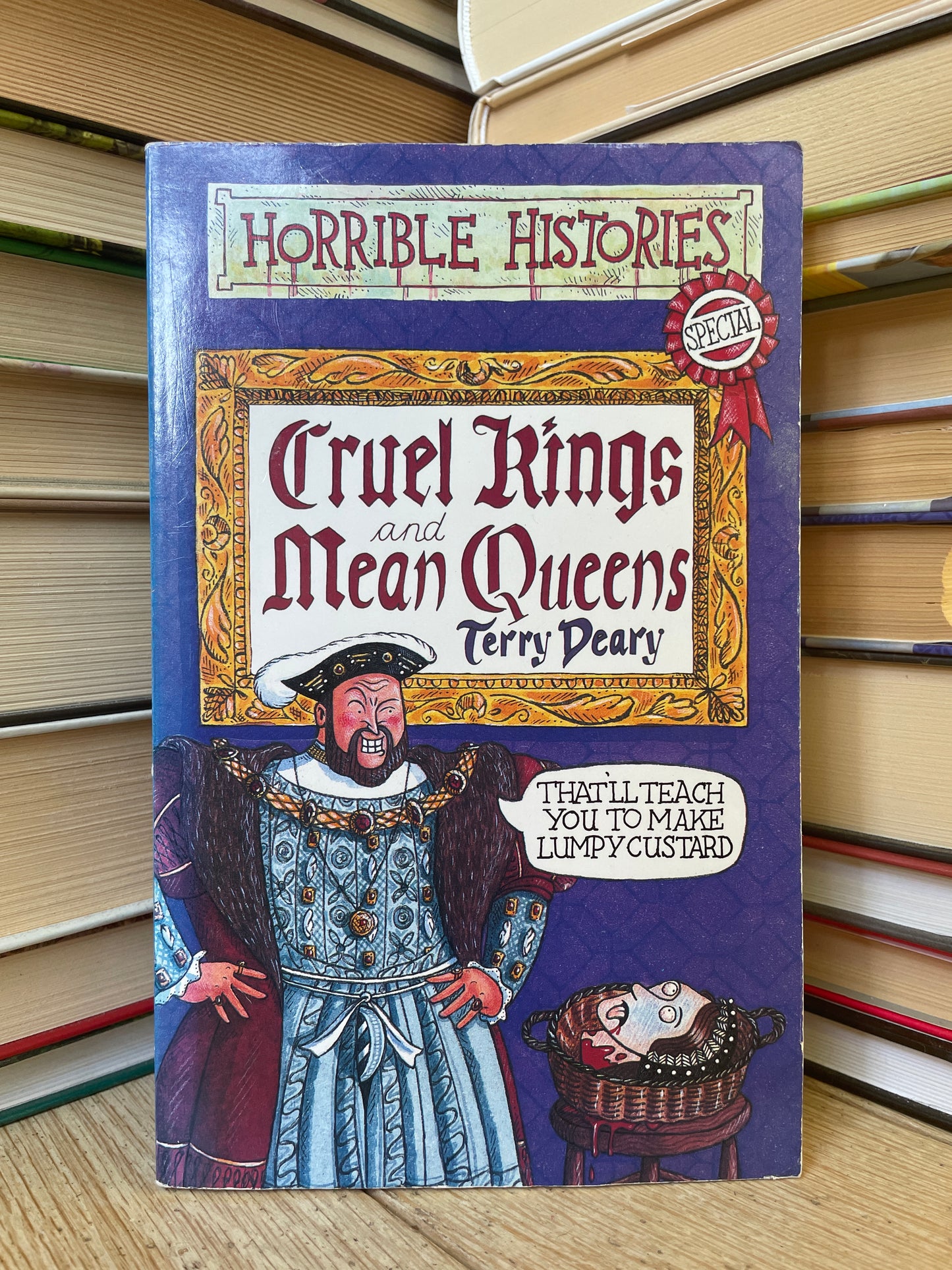 Terry Deary - Horrible Histories: Cruel Kings and Mean Queens