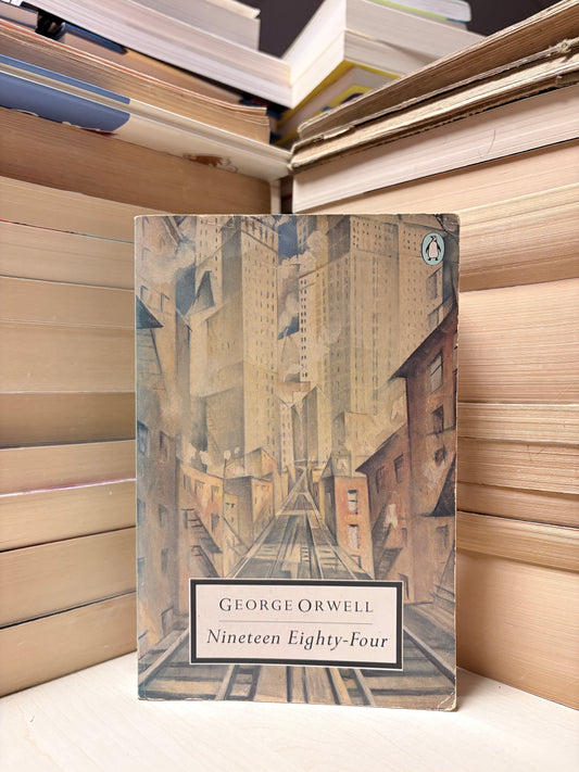 George Orwell - Nineteen Eighty-Four