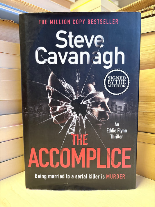 Steve Cavanagh - The Accomplice (su autografu)