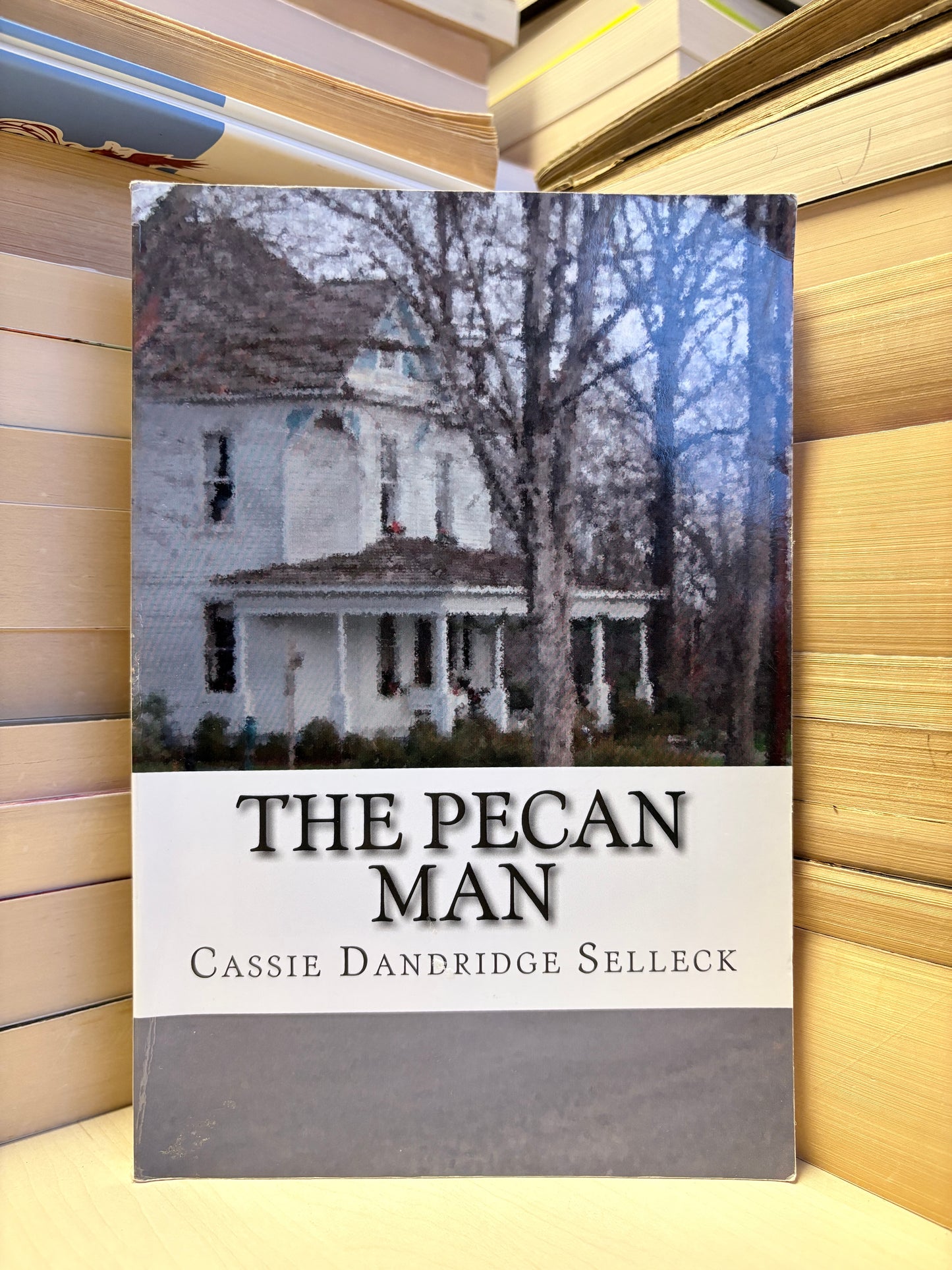 Cassie Dandridge Selleck - The Pecan Man