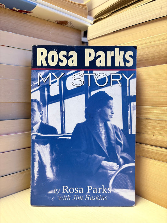 Rosa Parks - My Story