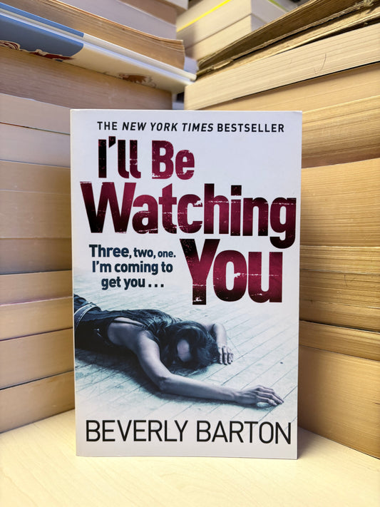 Beverly Barton - I'll Be Watching You