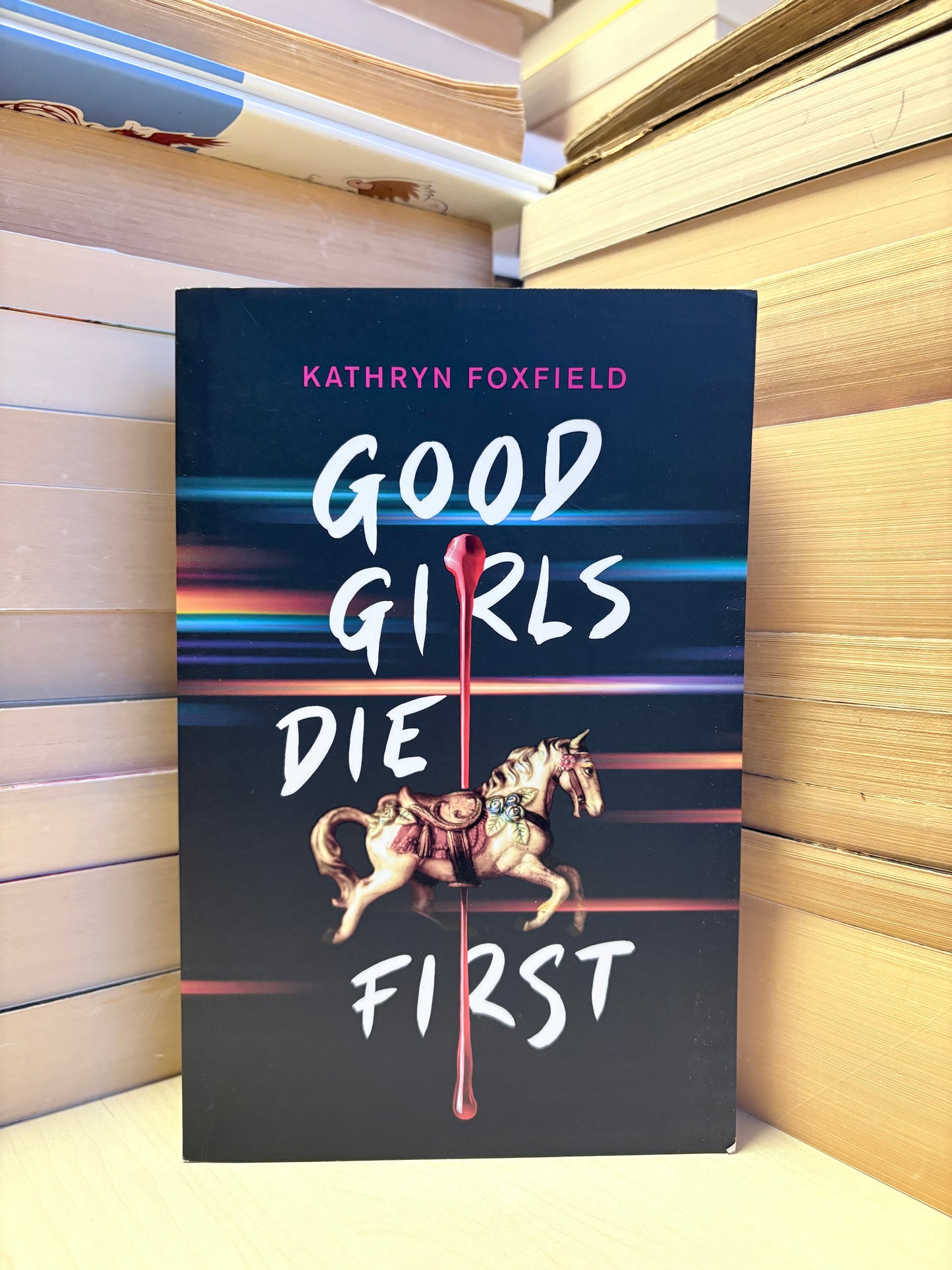 Kathryn Foxfield - Good Girls Die First