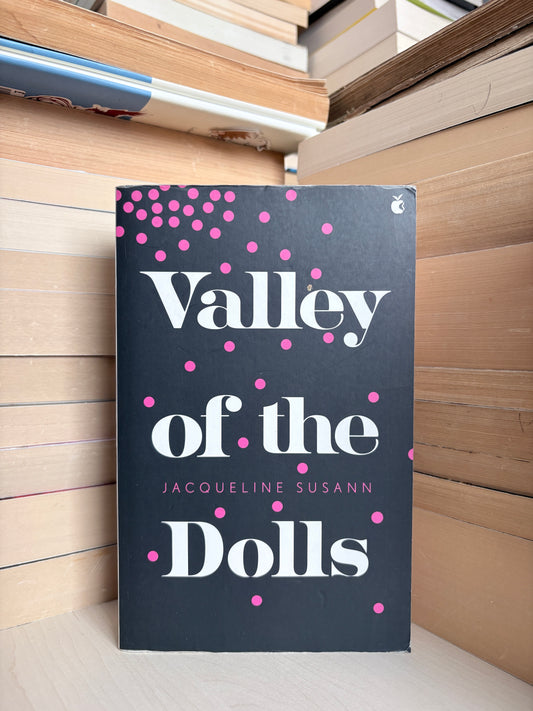 Jacqueline Susann - Valley of the Dolls