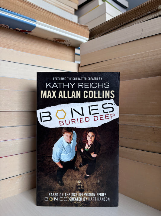 Max Allan Collins - Bones: Buried Deep