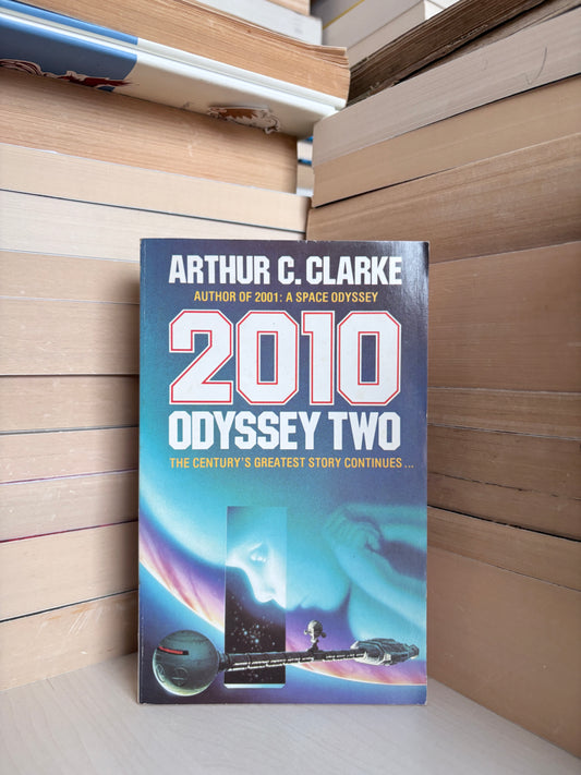 Arthur C. Clarke - 2010 Odyssey Two