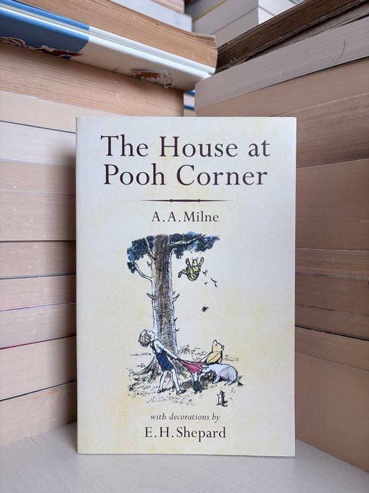 A. A. Milne - The House at Pooh Corner