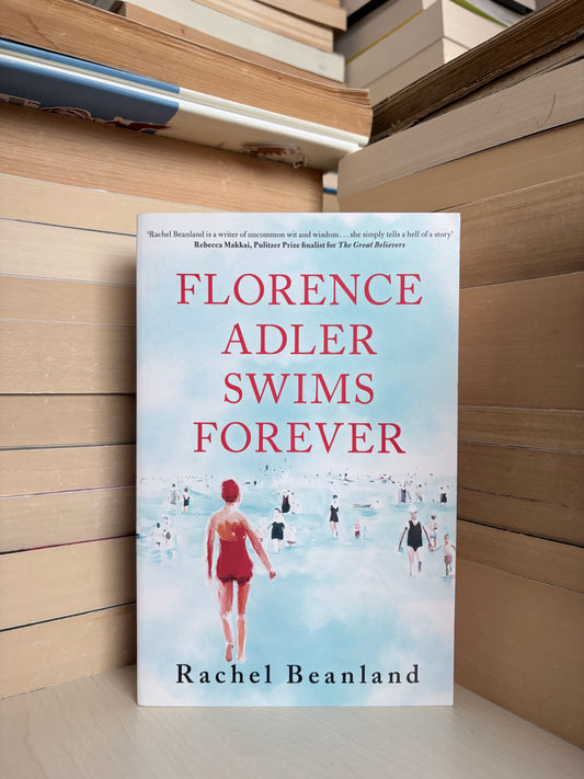 Rachel Beanland - Florence Adler Swims Forever