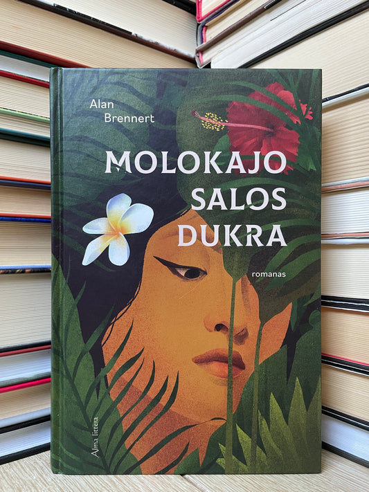 Alan Brennert - ,,Molokajo salos dukra"