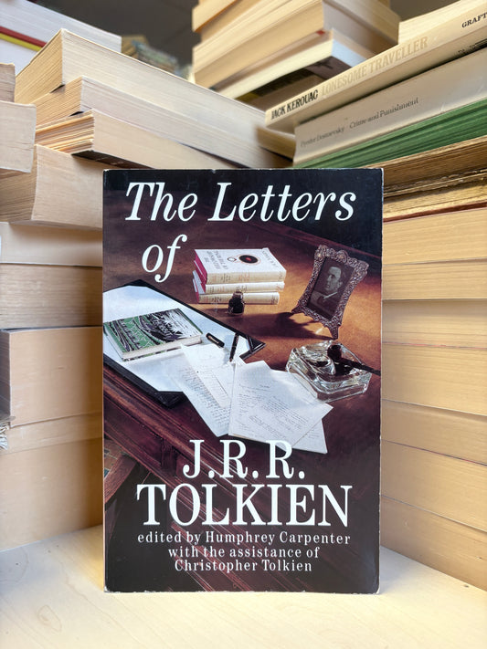Humphrey Carpenter - The Letters of J. R. R. Tolkien