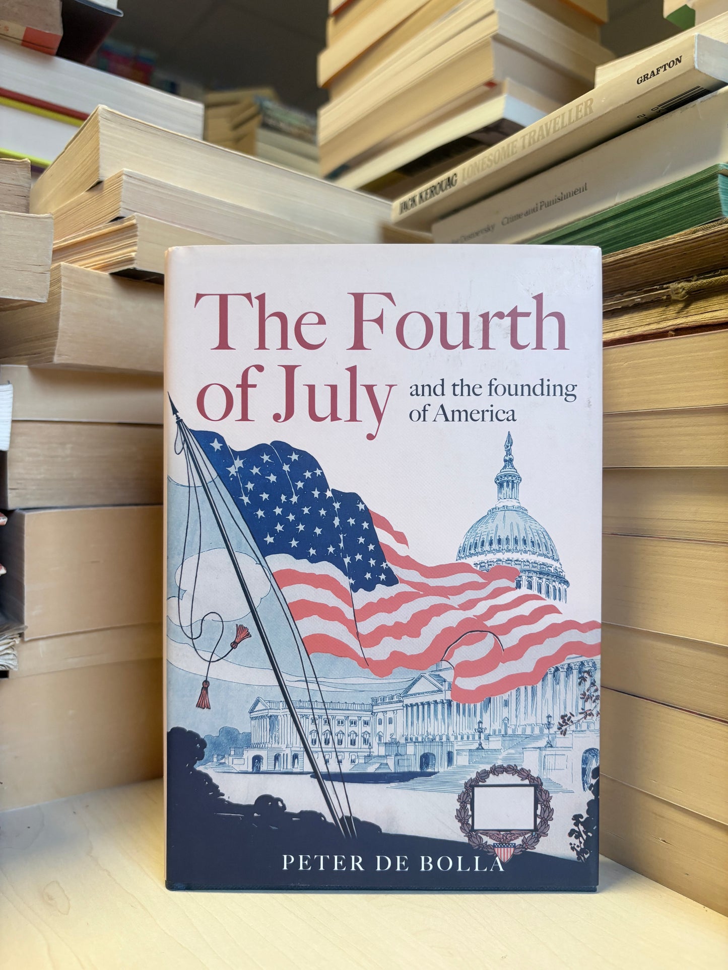 Peter De Bolla - The Fourth of July and the Founding of America