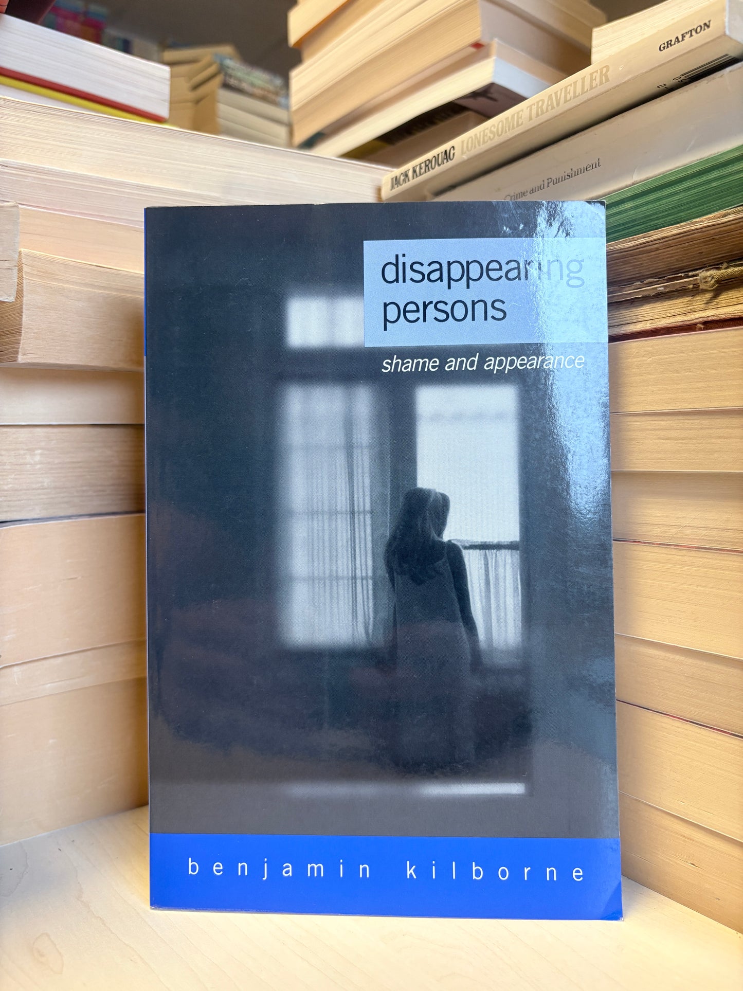 Benjamin Kilborne - Disappearing Persons: Shame and Appearance