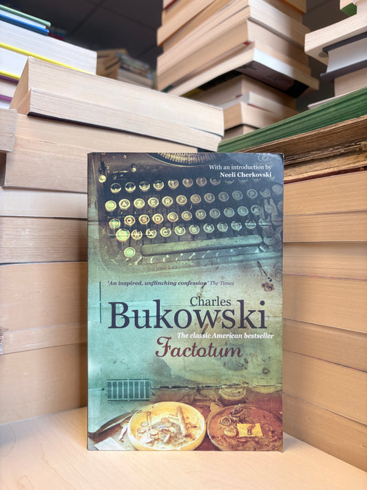 Charles Bukowski - Factotum