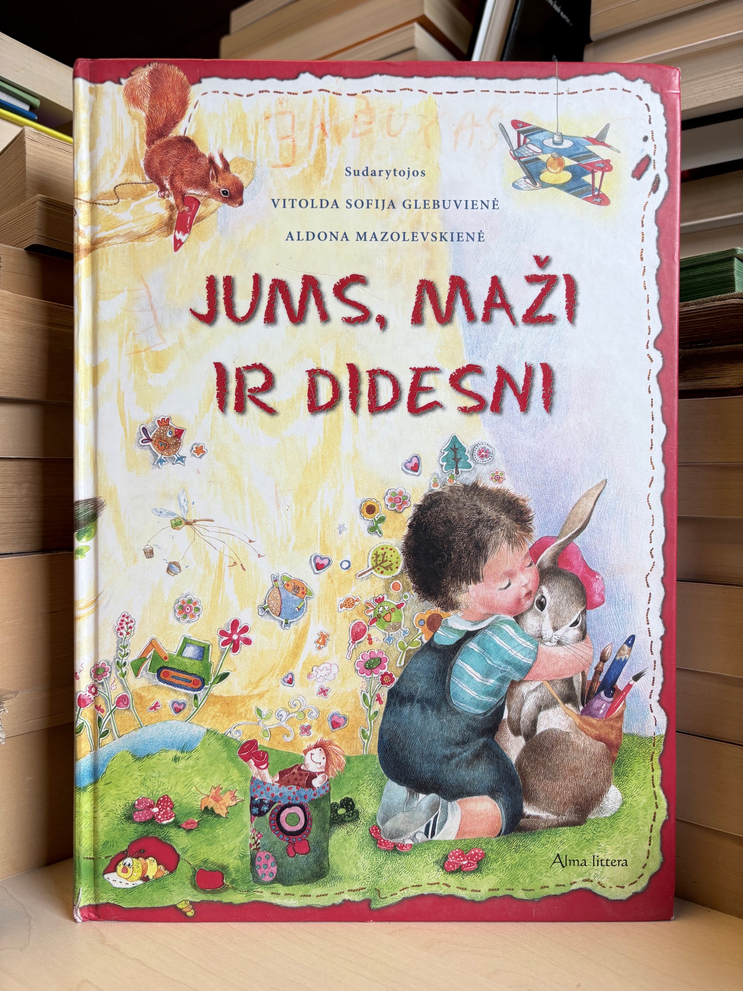 Vitolda Sofija Glebuvienė, Aldona Mazolevskienė - ,,Jums, maži ir dideli"