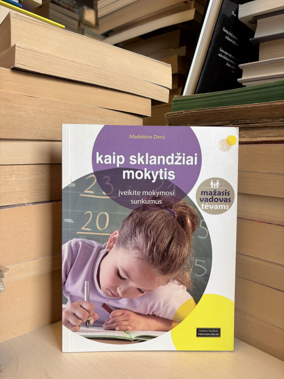 Madeleine Deny - ,,Kaip sklandžiai mokytis: įveikite mokymosi sunkumus"