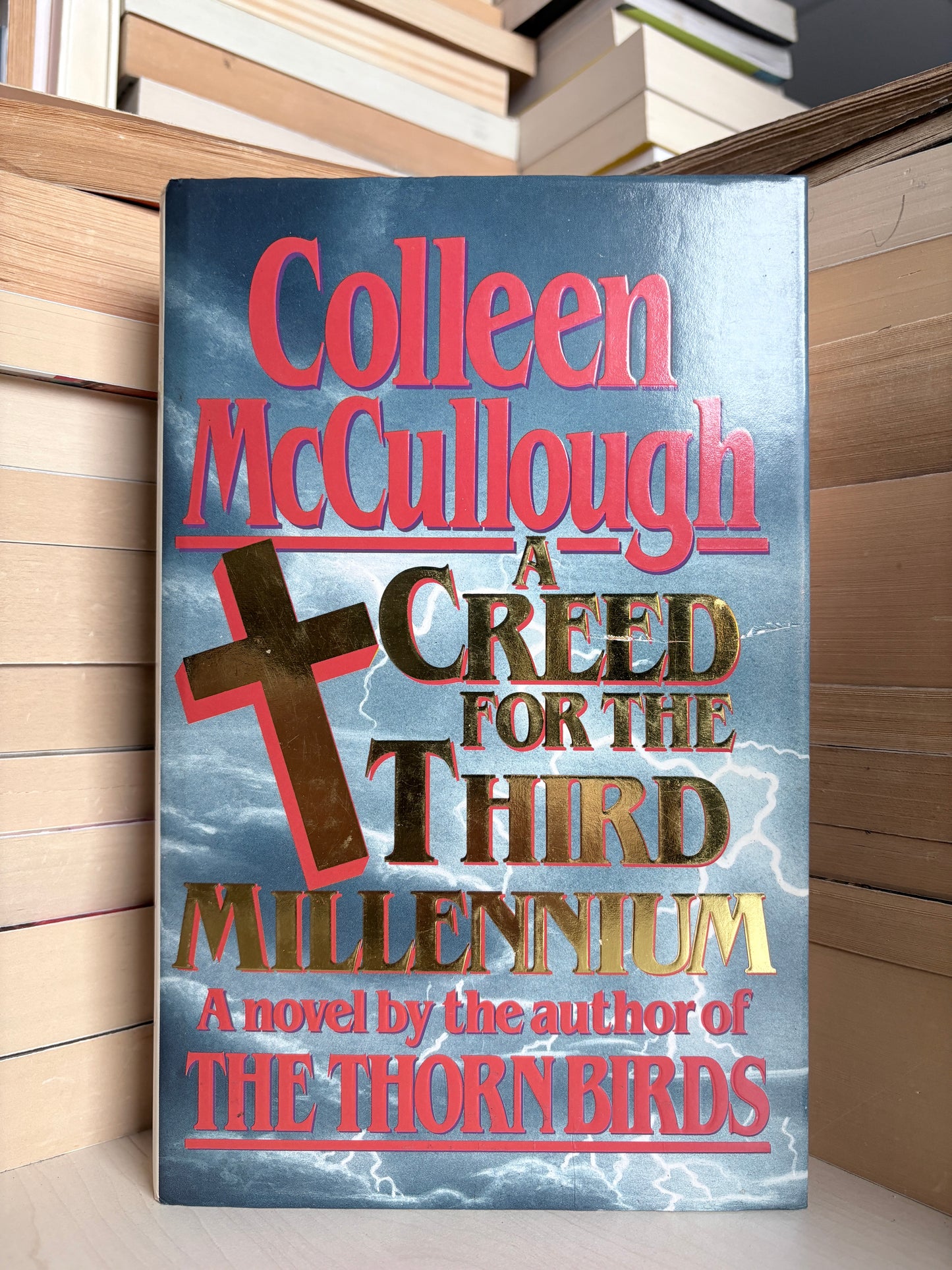 Colleen McCullough - A Creed for the Third Millenium