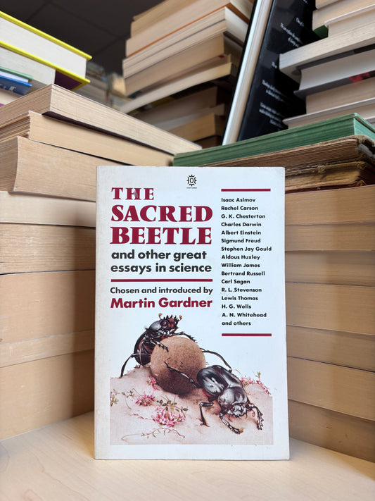 Martin Gardner - The Sacred Beetle and Other Great Essays in Science