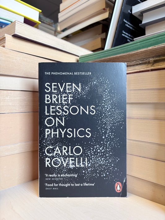 Carlo Rovelli - Seven Brief Lessons on Physics