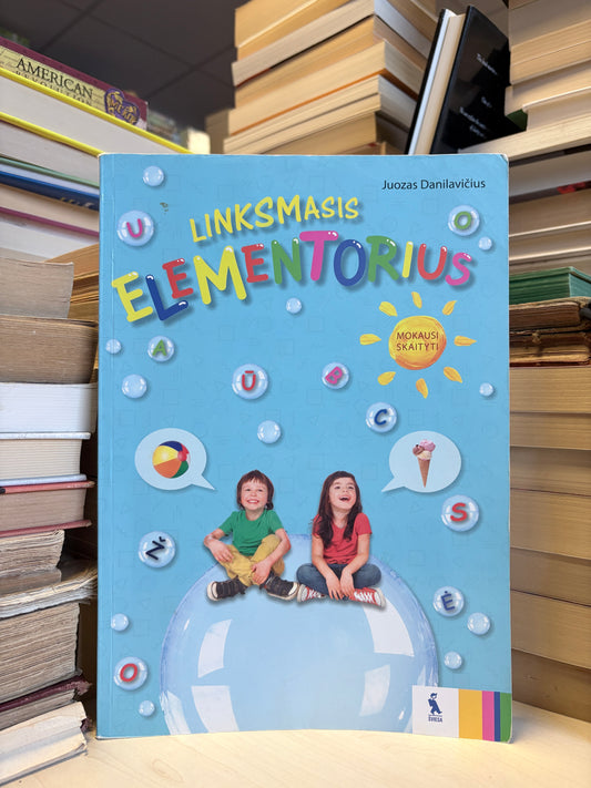 Juozas Danilavičius - ,,Linksmasis elementorius"