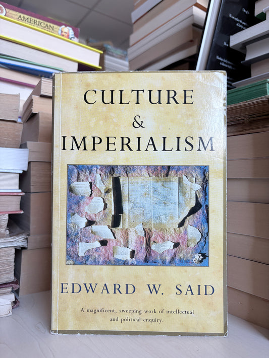 Edward W. Said - Culture and Imperialism