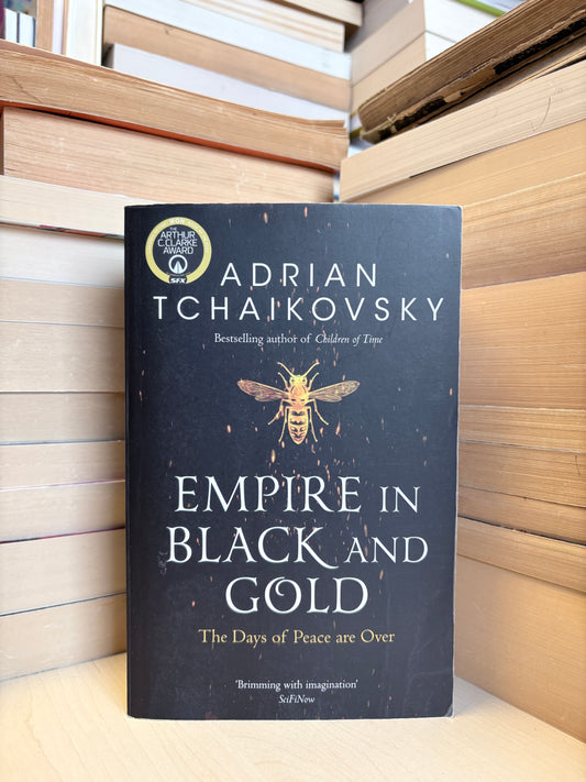 Adrian Tchaikovsky - Empire in Black and Gold