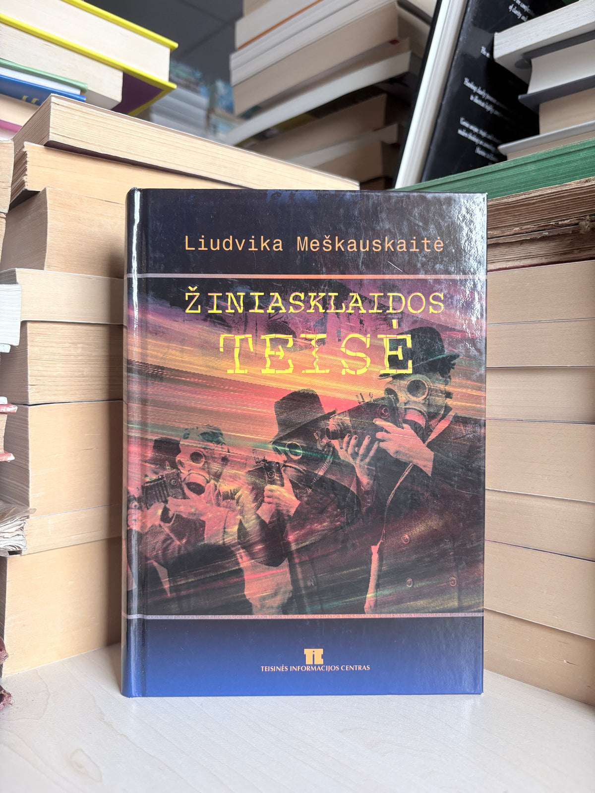 Liudvika Meškauskaitė - ,,Žiniasklaidos teisė"