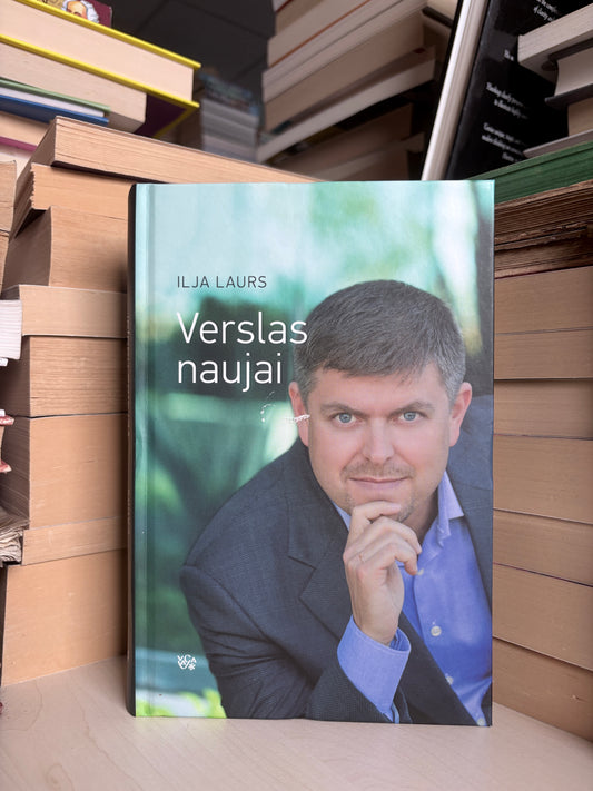 Ilja Laurs - ,,Verslas naujai"