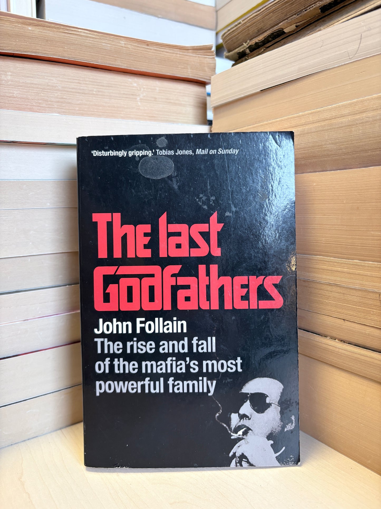 John Follain - The Last Godfathers