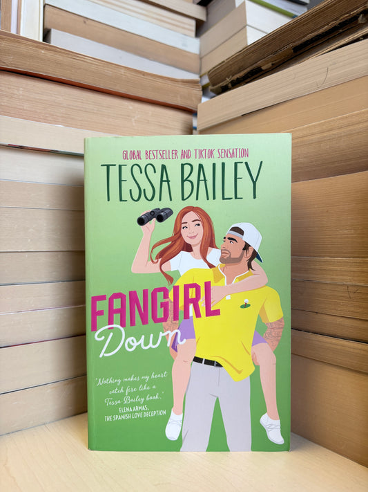 Tessa Bailey - Fangirl Down