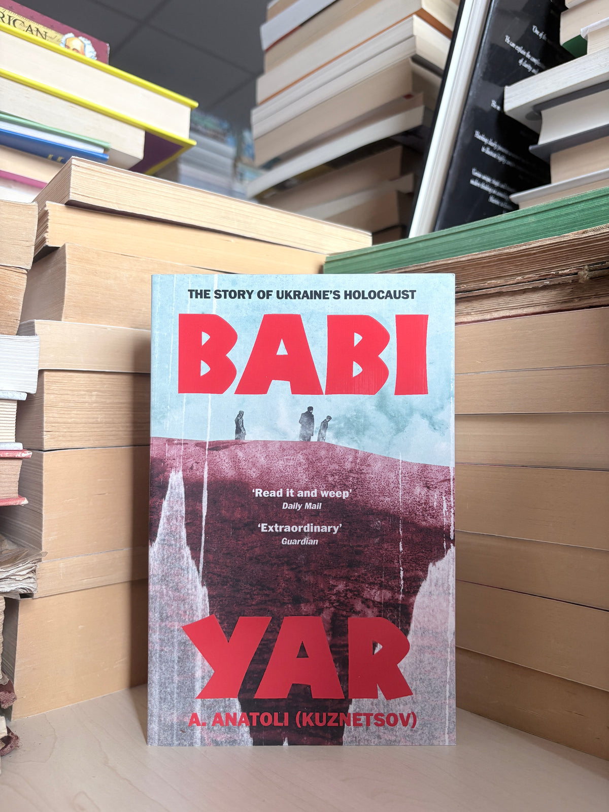 A. Anatoli Kuznetsov - Babi Yar
