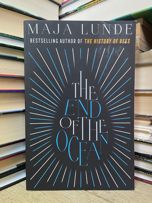 Maja Lunde - The End of the Ocean