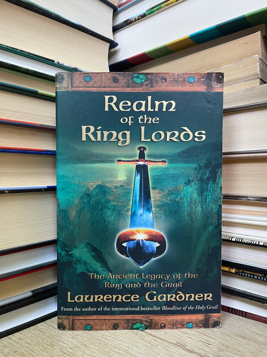 Laurence Gardner - Realm of the Ring Lord