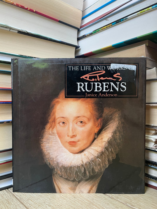 Janice Anderson - The Life and Works of Rubens