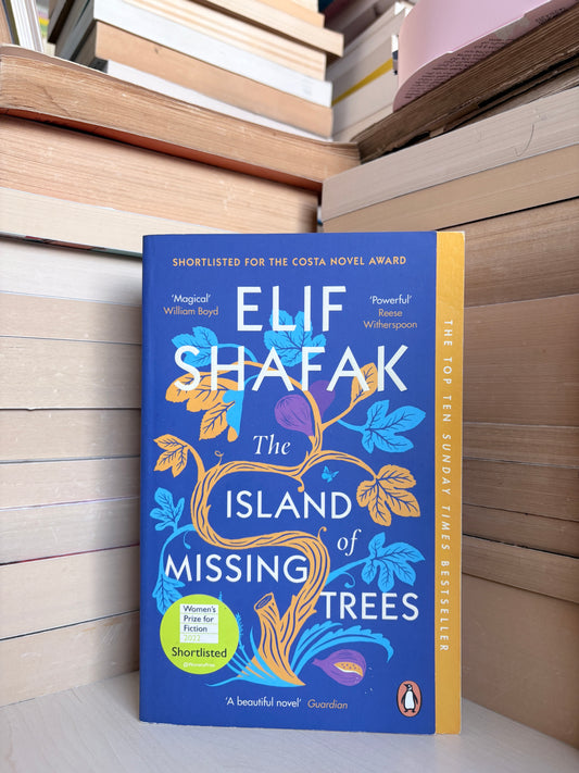 Elif Shafak - The Island of Missing Trees