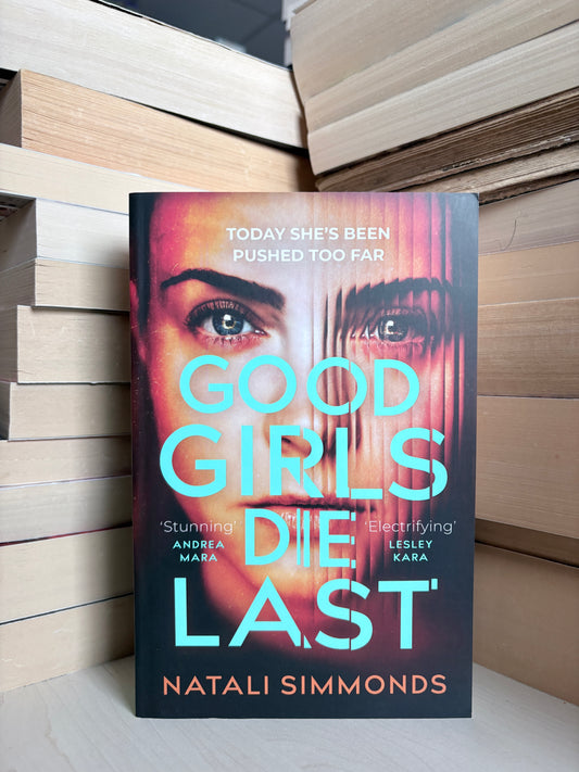 Natali Simmonds - Good Girls Die Last
