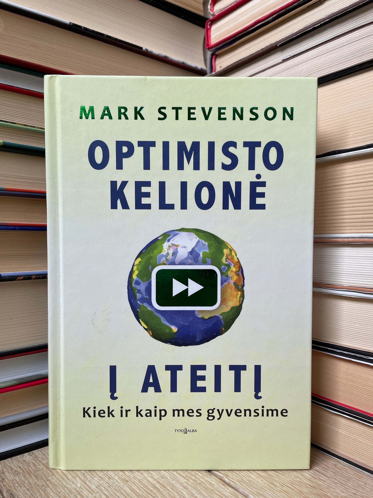 Mark Stevenson - ,,Optimisto kelionė į ateitį: Kiek ir kaip mes gyvensime"