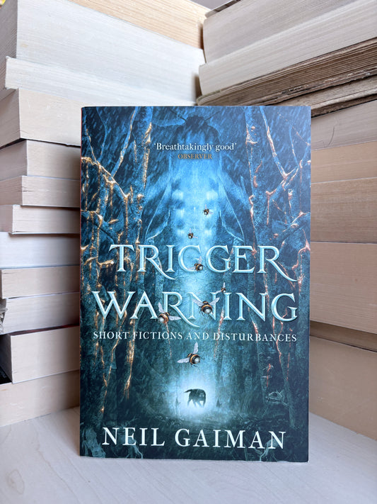Neil Gaiman - Trigger Warning