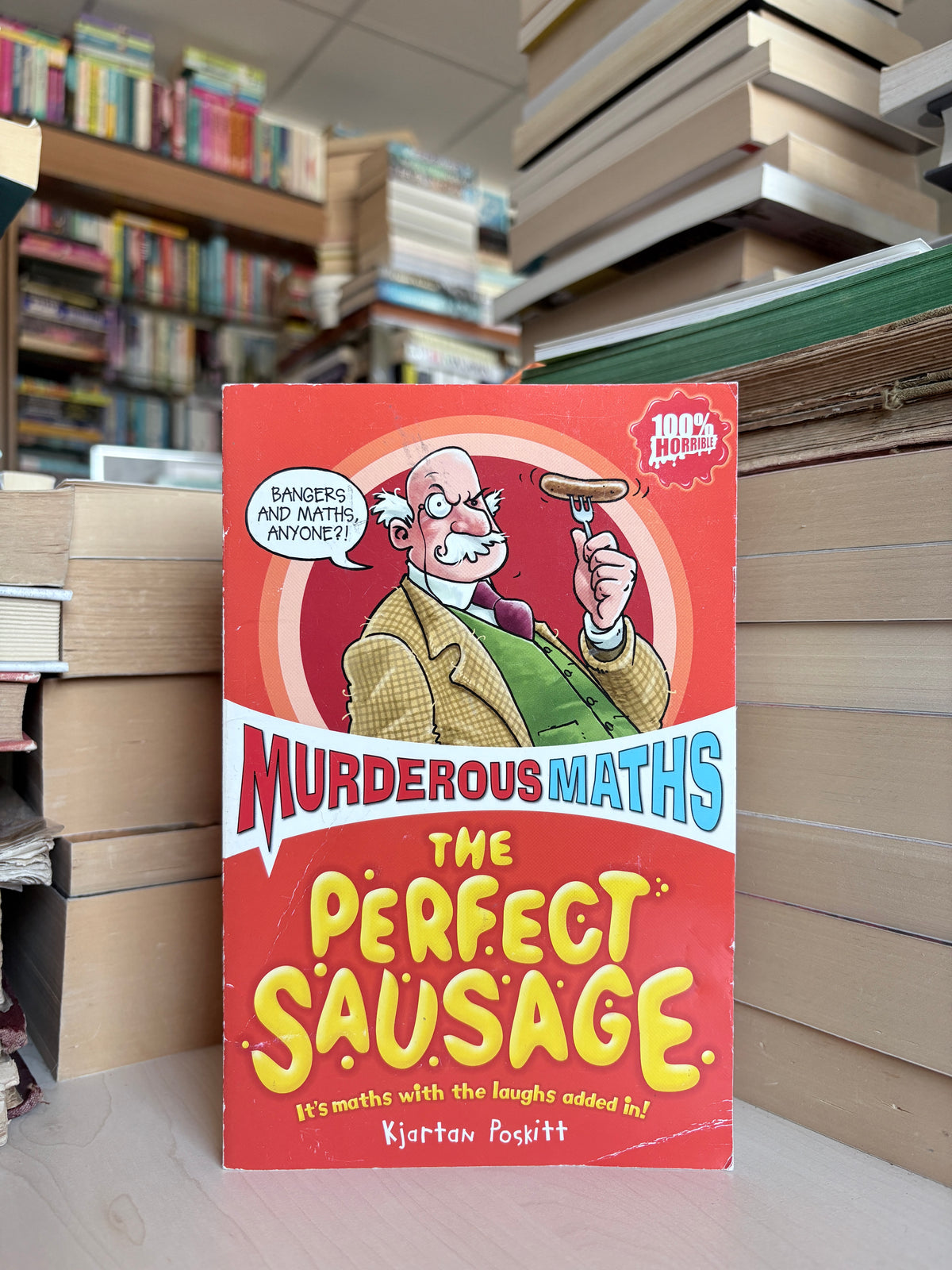Kjartan Poskitt - Murderous Maths: The Perfect Sausage