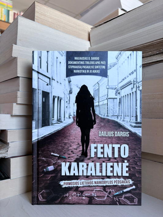 Dailius Dargis - ,,Fento karalienė"