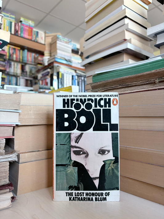 Heinrich Boll - The Lost Honour of Katharina Blum